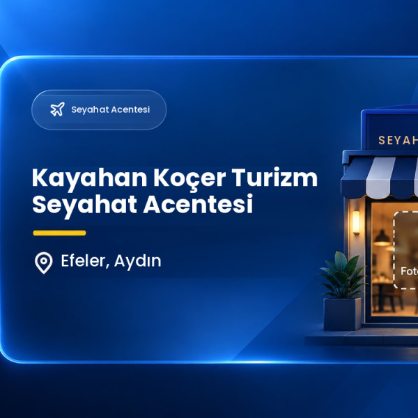 Kayahan Koçer Turizm Seyahat Acentesi