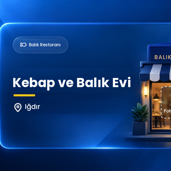 Kebap ve Balık Evi
