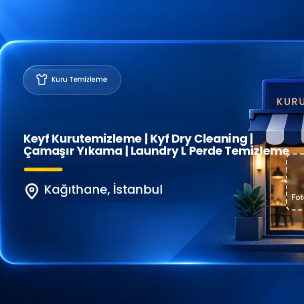 Keyf Kurutemizleme | Kyf Dry Cleaning | Çamaşır Yıkama | Laundry L Perde Temizleme