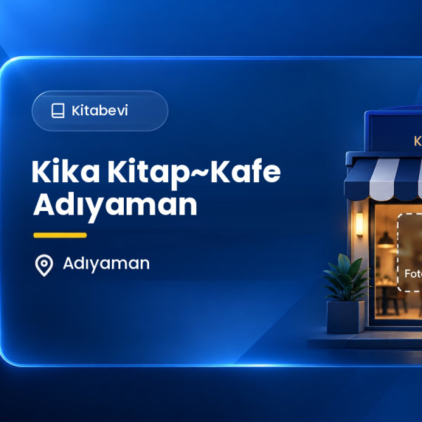 Kika Kitap~Kafe Adıyaman