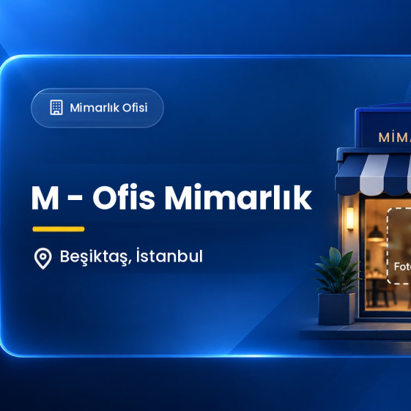 M - Ofis Mimarlık