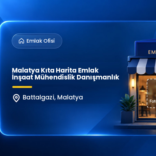 Malatya Kıta Harita Emlak İnşaat Mühendislik Danışmanlık