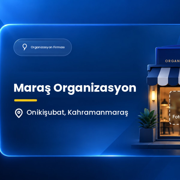 Maraş Organizasyon
