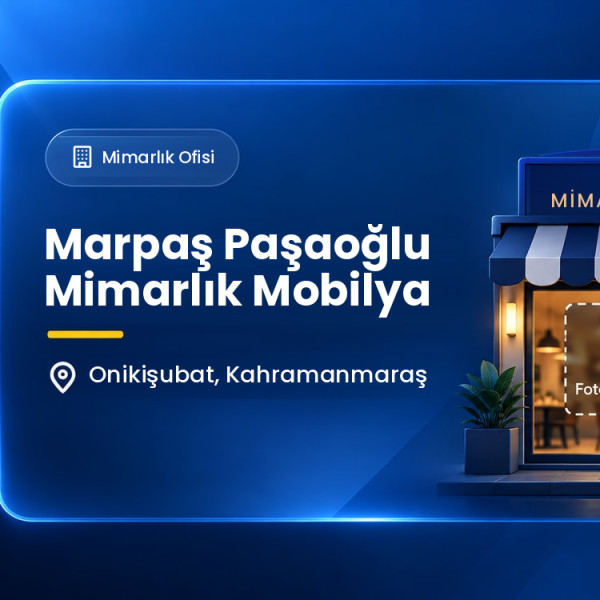 Marpaş Paşaoğlu Mimarlık Mobilya