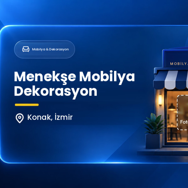 Menekşe Mobilya Dekorasyon
