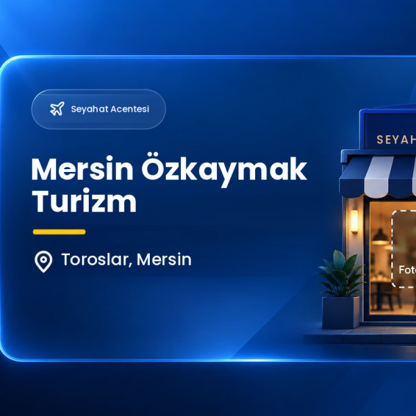 Mersin Özkaymak Turizm