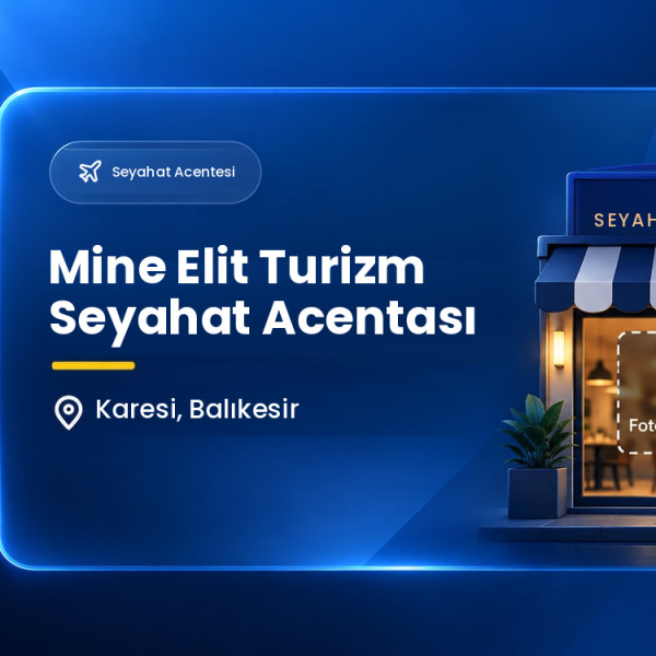 Mine Elit Turizm Seyahat Acentası