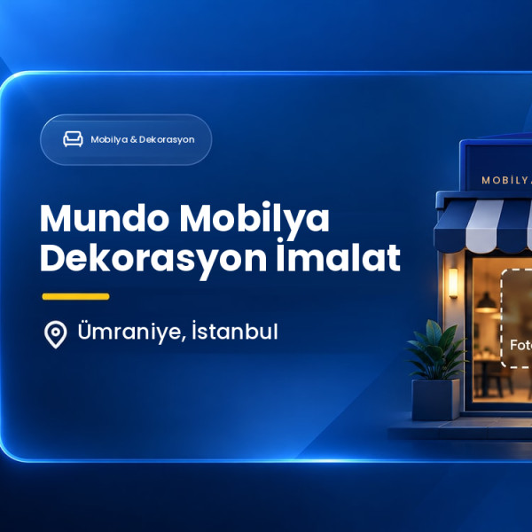 Mundo Mobilya Dekorasyon İmalat