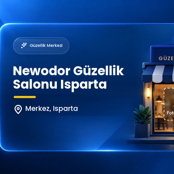 Newodor Güzellik Salonu Isparta