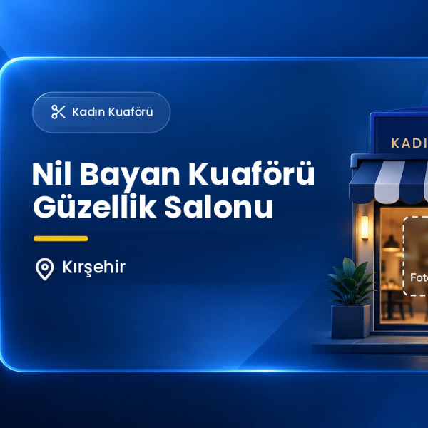 Nil Bayan Kuaförü Güzellik Salonu