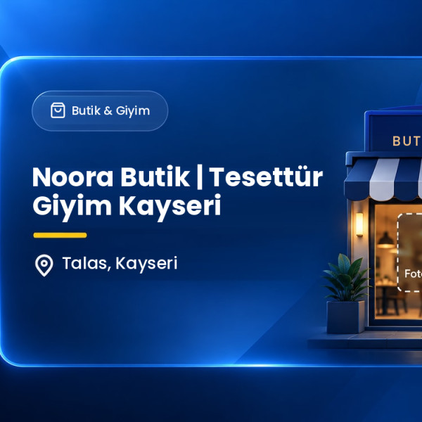 Noora Butik | Tesettür Giyim Kayseri