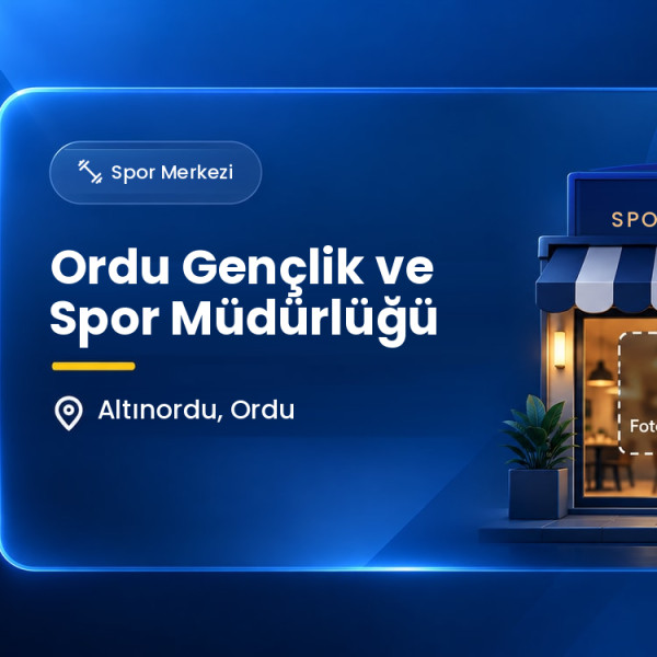 Ordu Gençlik ve Spor Müdürlüğü