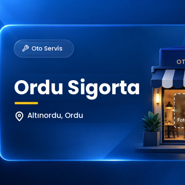 Ordu Sigorta