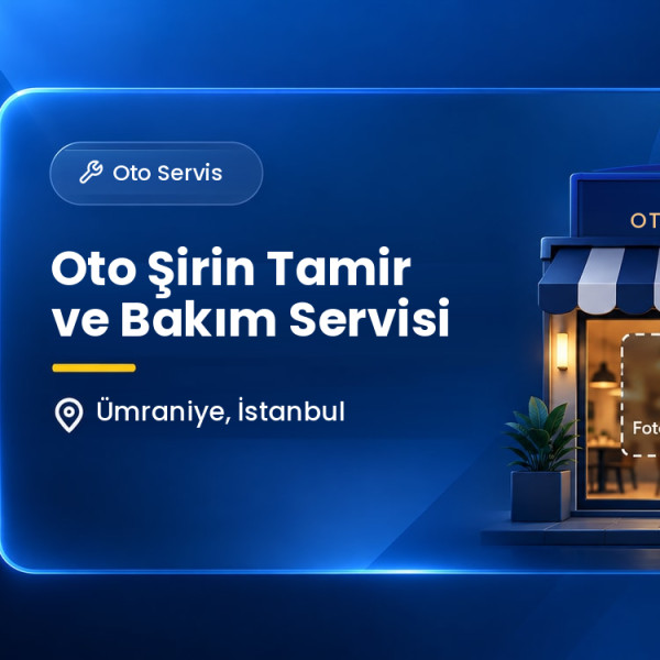 Oto Şirin Tamir ve Bakım Servisi