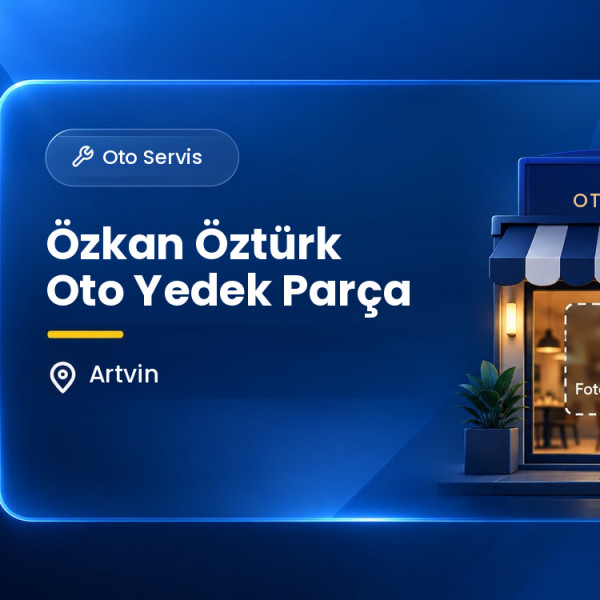Özkan Öztürk Oto Yedek Parça