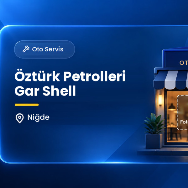 Öztürk Petrolleri Gar Shell