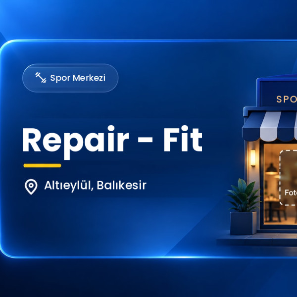 Repair - Fit