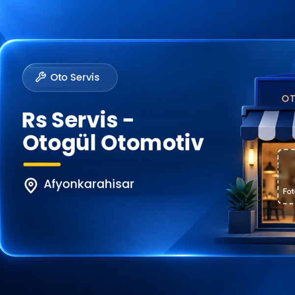 Rs Servis - Otogül Otomotiv
