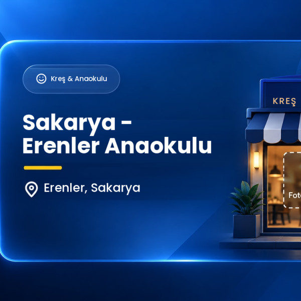 Sakarya - Erenler Anaokulu