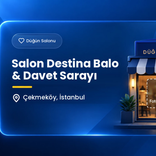 Salon Destina Balo & Davet Sarayı
