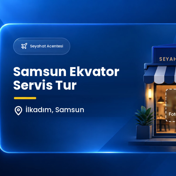 Samsun Ekvator Servis Tur