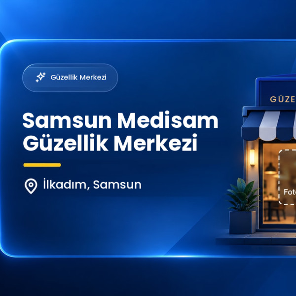 Samsun Medisam Güzellik Merkezi