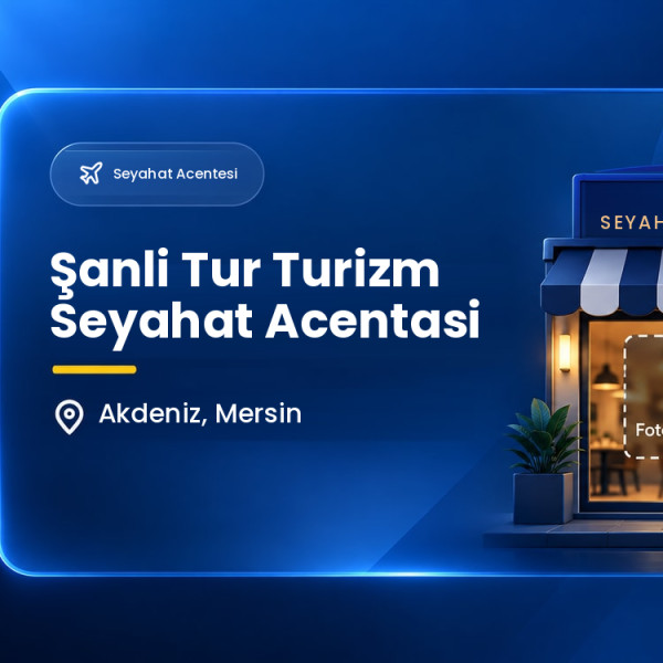 Şanli Tur Turizm Seyahat Acentasi