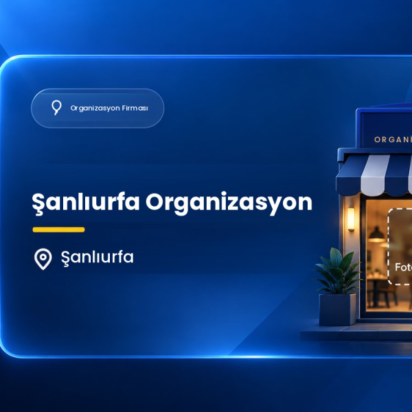 Şanlıurfa Organizasyon