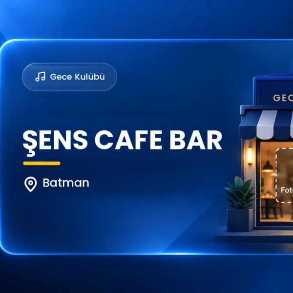 ŞENS CAFE BAR