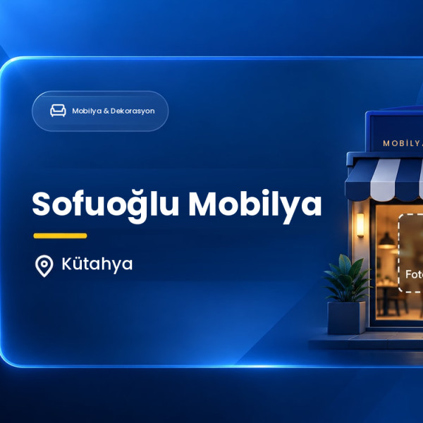 Sofuoğlu Mobilya