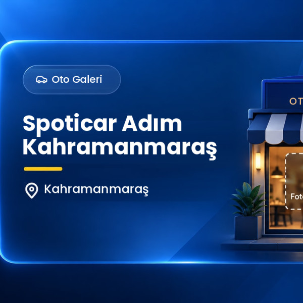 Spoticar Adım Kahramanmaraş