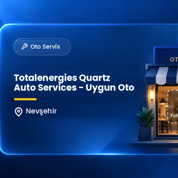 Totalenergies Quartz Auto Services - Uygun Oto