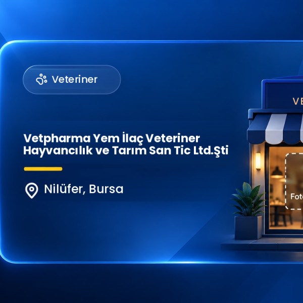 Vetpharma Yem İlaç Veteriner Hayvancılık ve Tarım San Tic Ltd.Şti