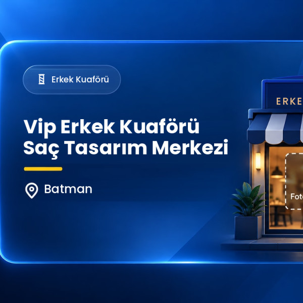 Vip Erkek Kuaförü Saç Tasarım Merkezi