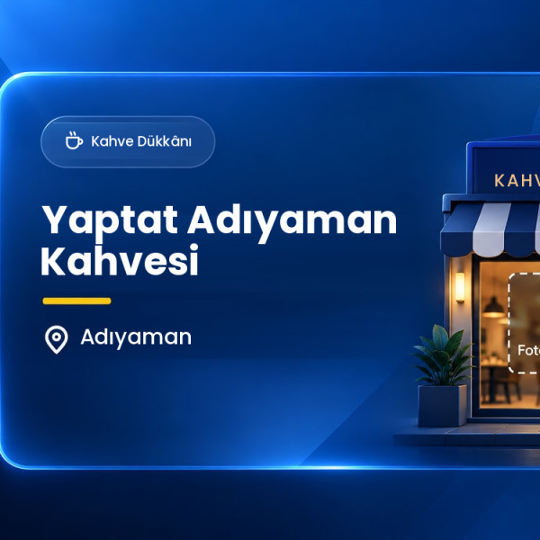 Yaptat Adıyaman Kahvesi
