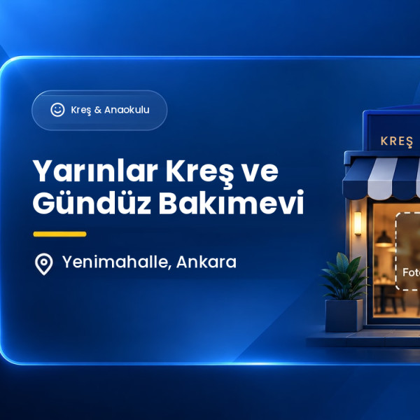 Yarınlar Kreş ve Gündüz Bakımevi