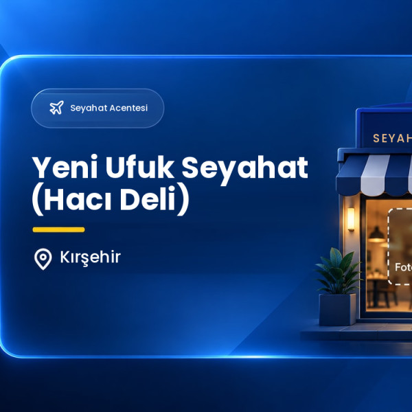 Yeni Ufuk Seyahat (Hacı Deli)