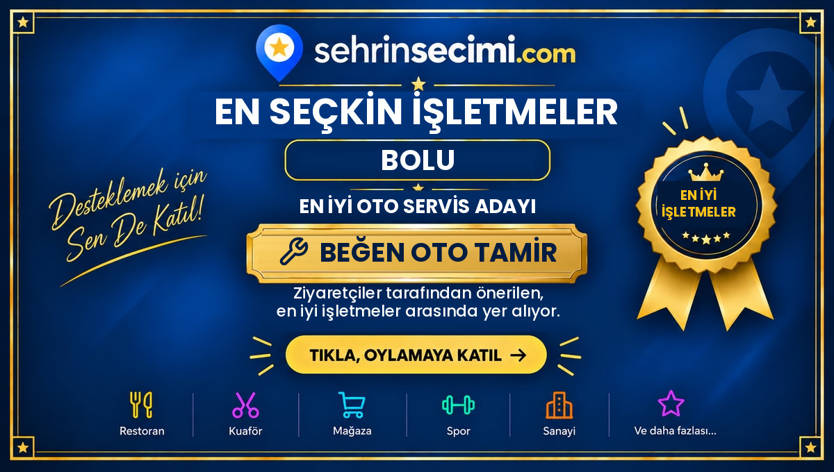 2026 Şehrin Seçimi Bolu En İyi Oto Servis Adayı sertifikası: Beğen Oto Tamir